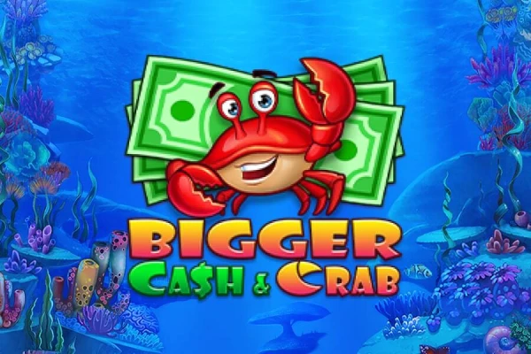 Bigger Cash & Crab